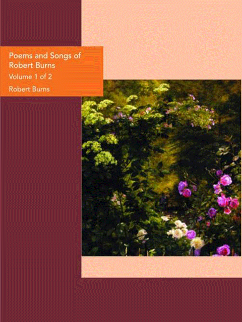 Poems and Songs of Robert Burns