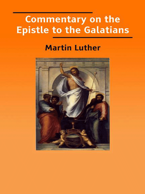 Commentary on the Epistle to the Galatians