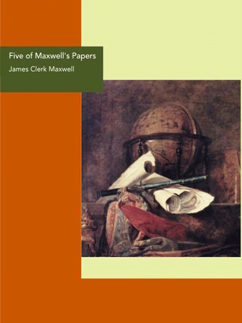 Five of Maxwell's Papers