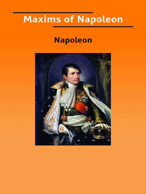 Maxims of Napoleon