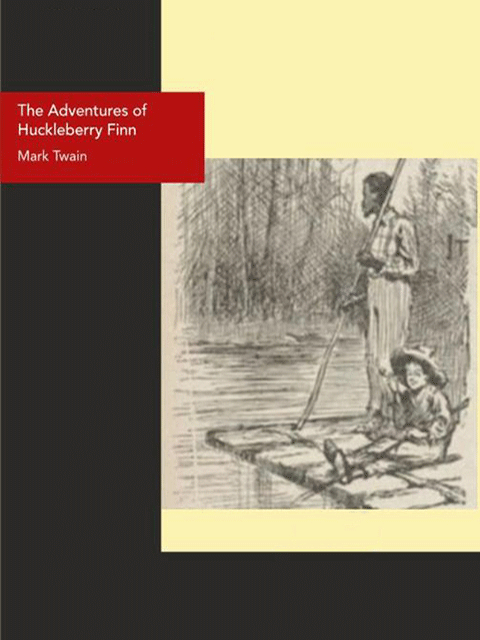 The Adventures of Huckleberry Finn