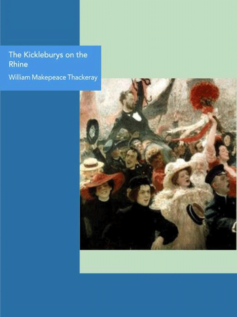 The Kickleburys on the Rhine