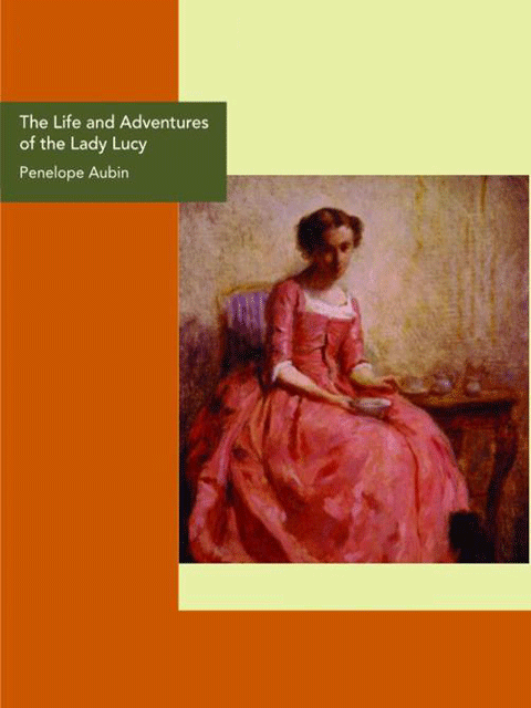 The Life and Adventures of the Lady Lucy