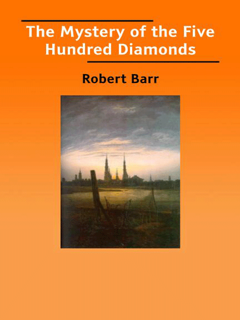 The Mystery of the Five Hundred Diamonds