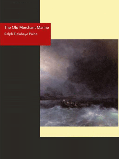 The Old Merchant Marine