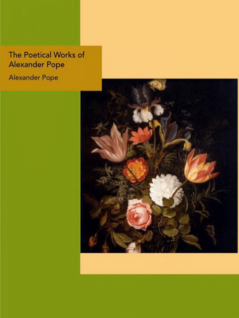 The Poetical Works of Alexander Pope, Volume II