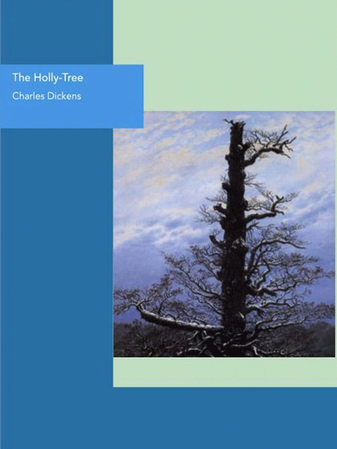 The Holly-Tree