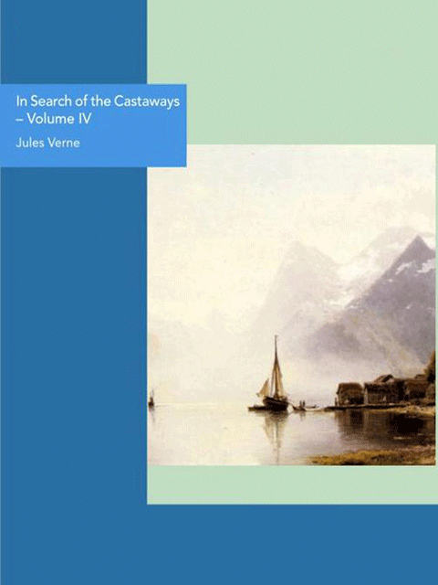 In Search of the Castaways – Volume IV