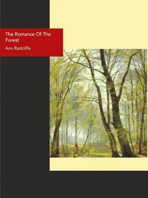 The Romance Of The Forest