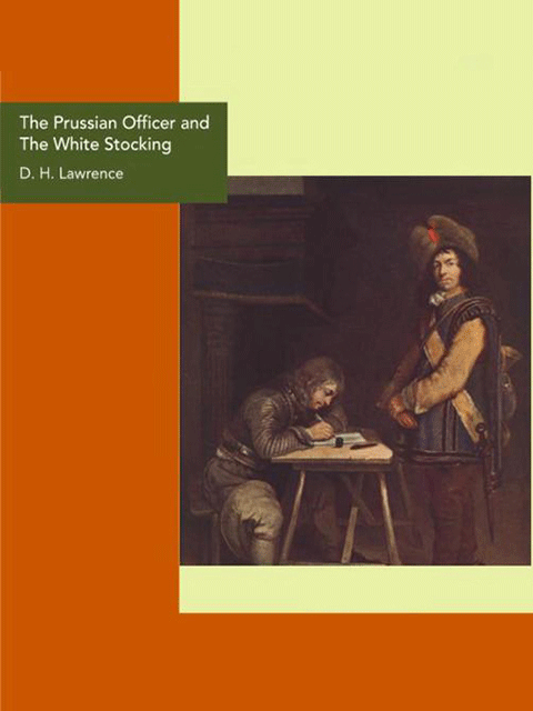 The Prussian Officer and The White Stocking