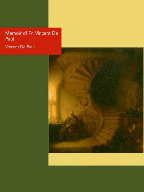 Memoir of Fr. Vincent De Paul