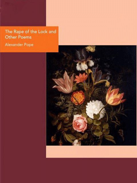 The Rape of the Lock and Other Poems