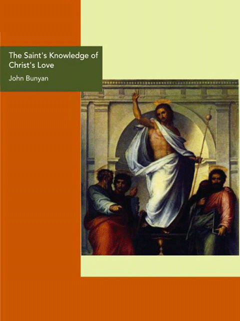The Saint's Knowledge of Christ's Love
