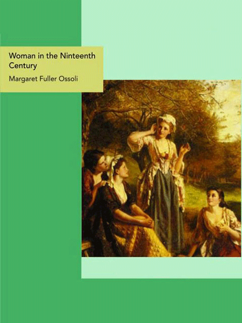 Woman in the Ninteenth Century