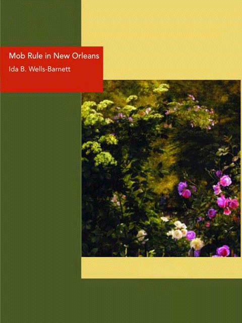 Mob Rule in New Orleans