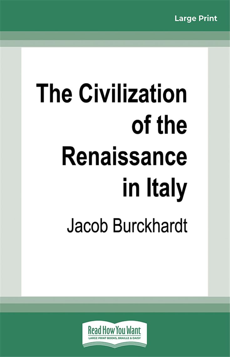 The Civilization of the Renaissance in Italy