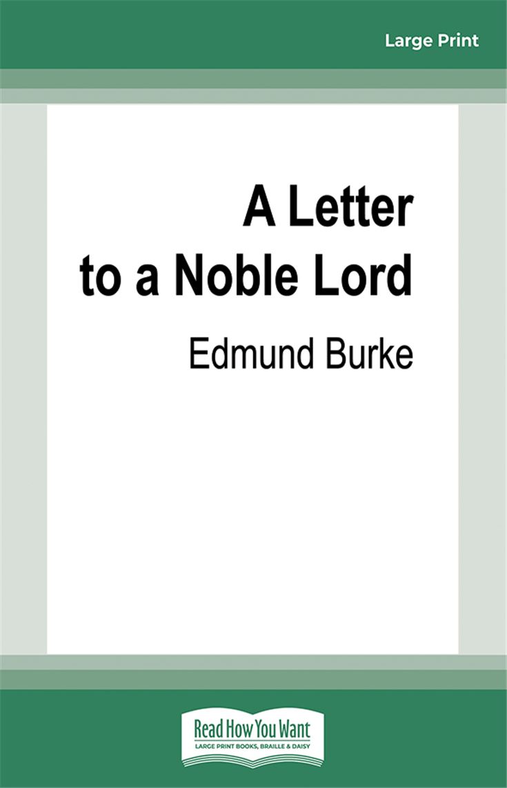 A Letter to a Noble Lord