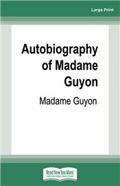 Autobiography of Madame Guyon