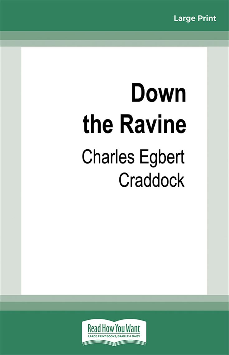 Down the Ravine