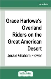 Grace Harlowe's Overland Riders on the Great American Desert