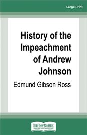 History of the Impeachment of Andrew Johnson