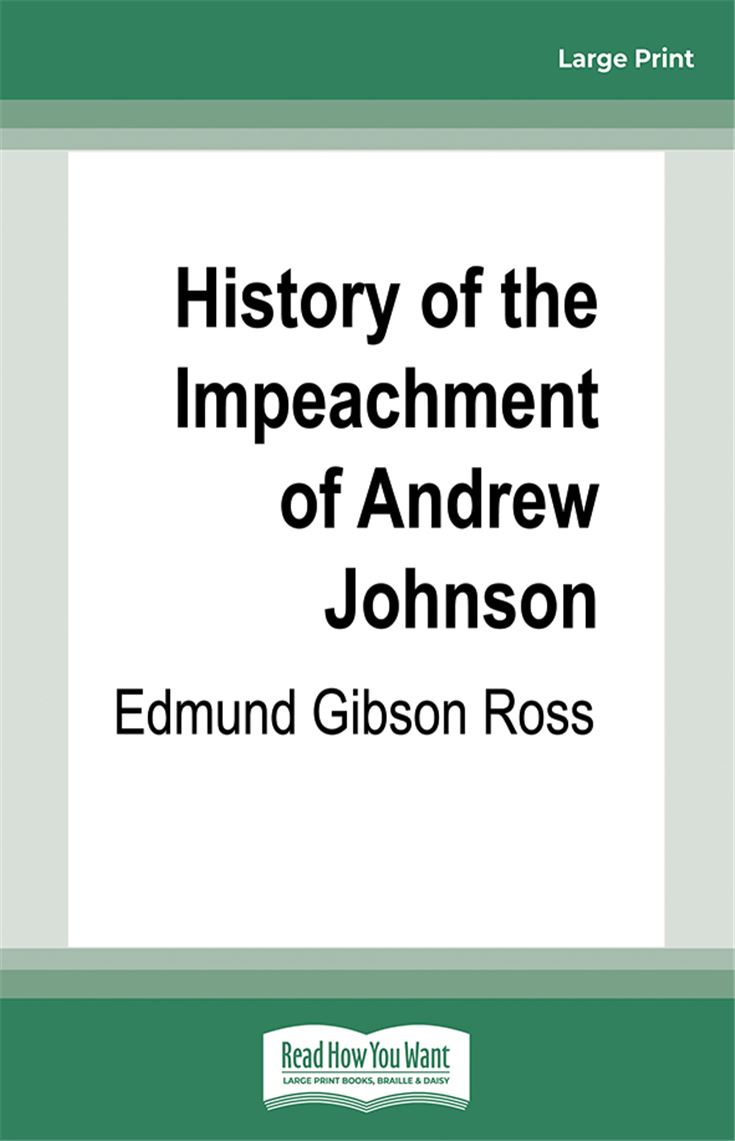 History of the Impeachment of Andrew Johnson