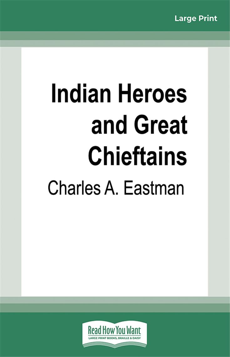 Indian Heroes and Great Chieftains