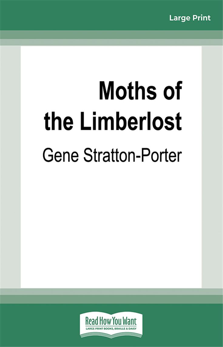 Moths of the Limberlost