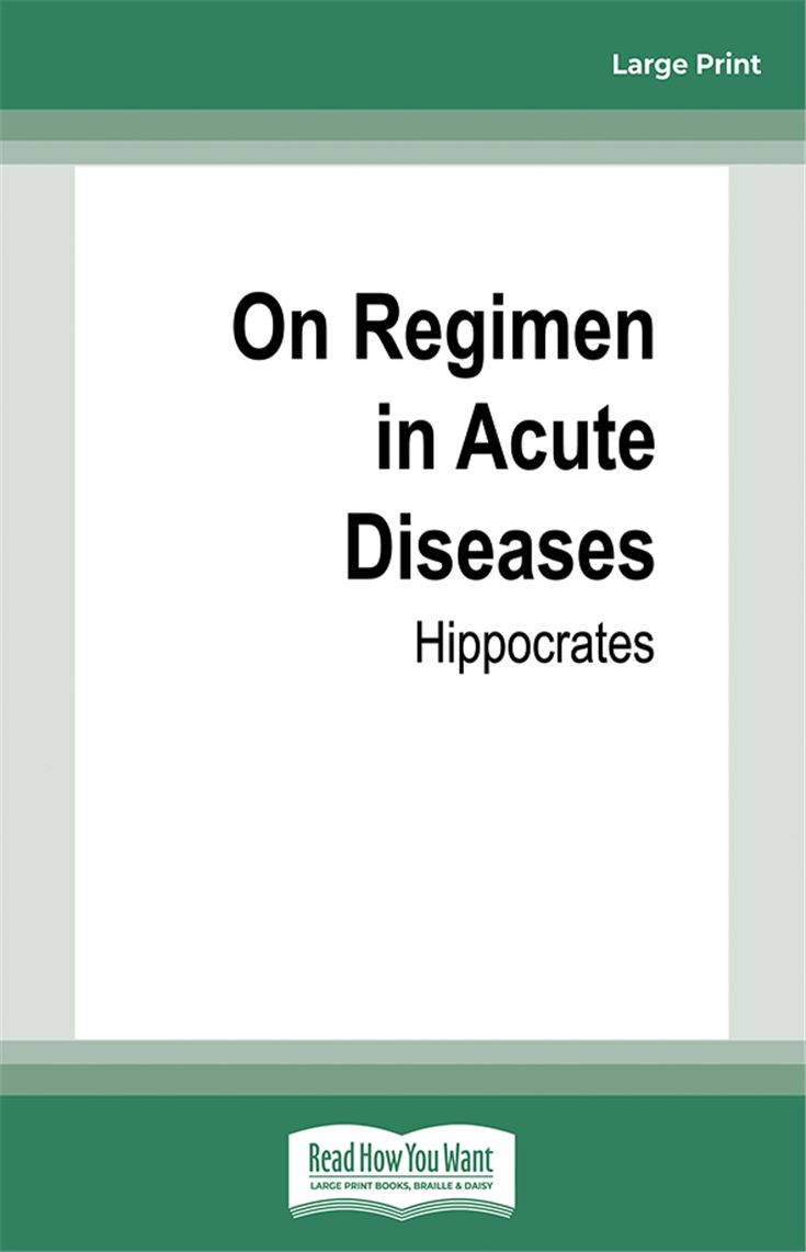 On Regimen in Acute Diseases