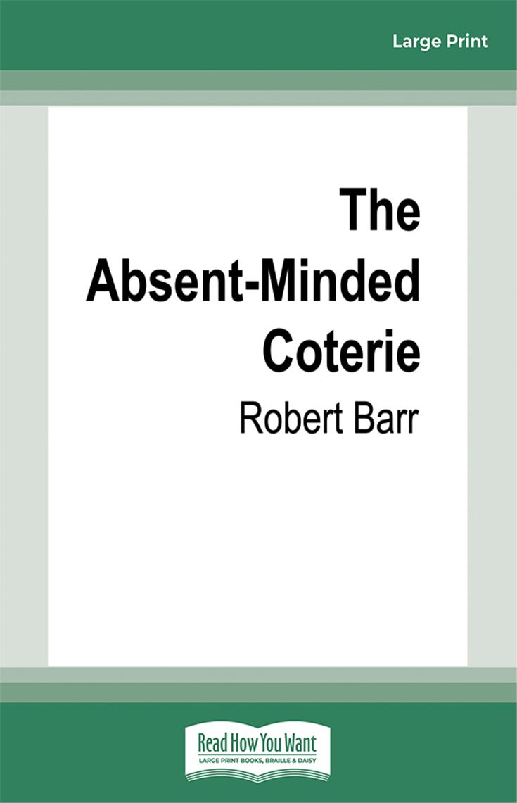 The Absent-Minded Coterie