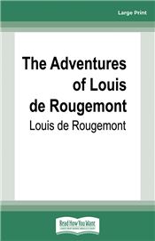 The Adventures of Louis de Rougemont