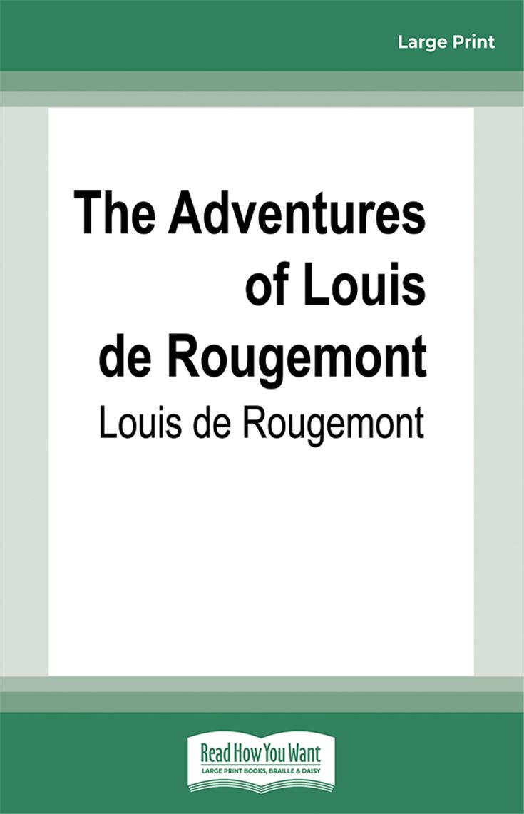 The Adventures of Louis de Rougemont