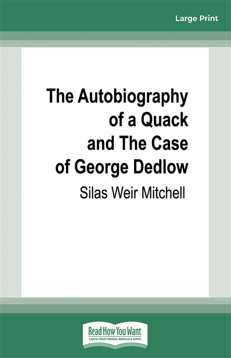 The Autobiography of a Quack and The Case of George Dedlow