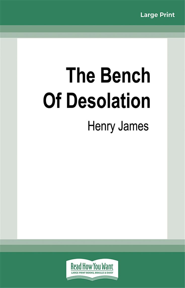 The Bench Of Desolation