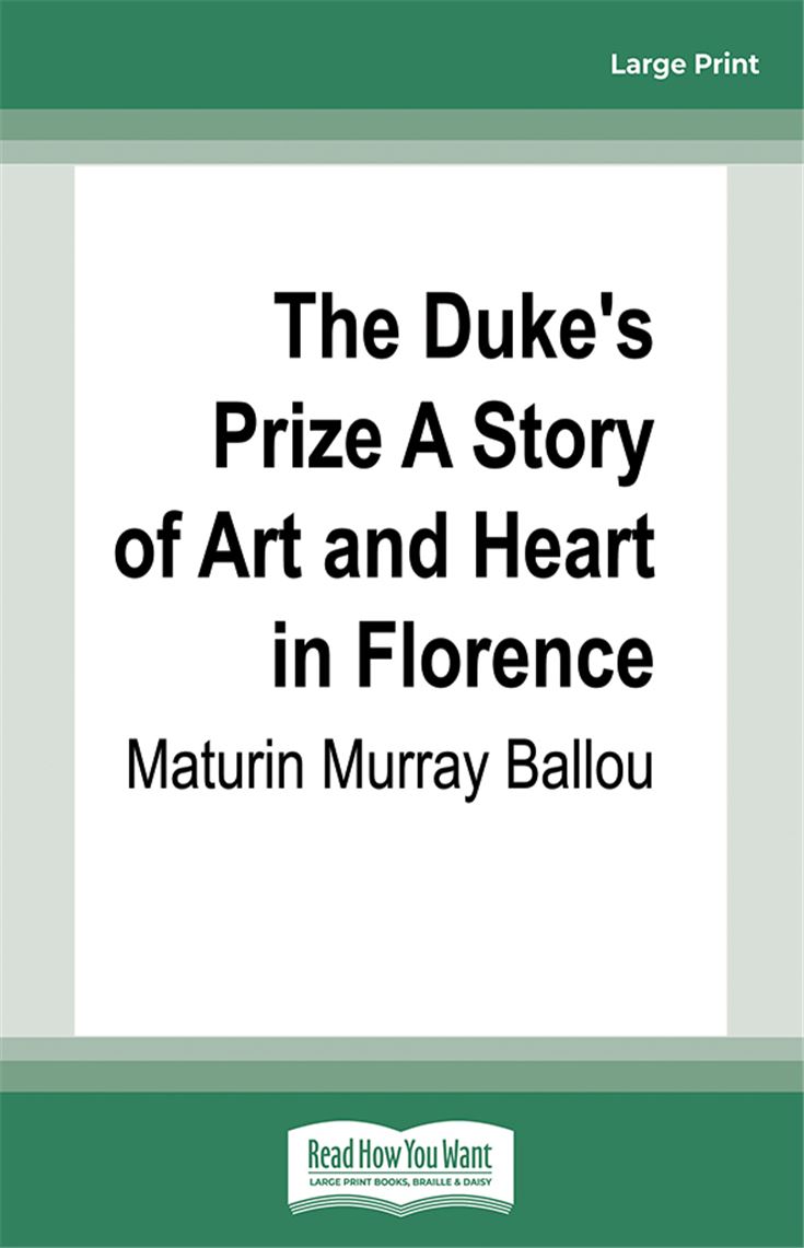 The Duke's Prize A Story of Art and Heart in Florence