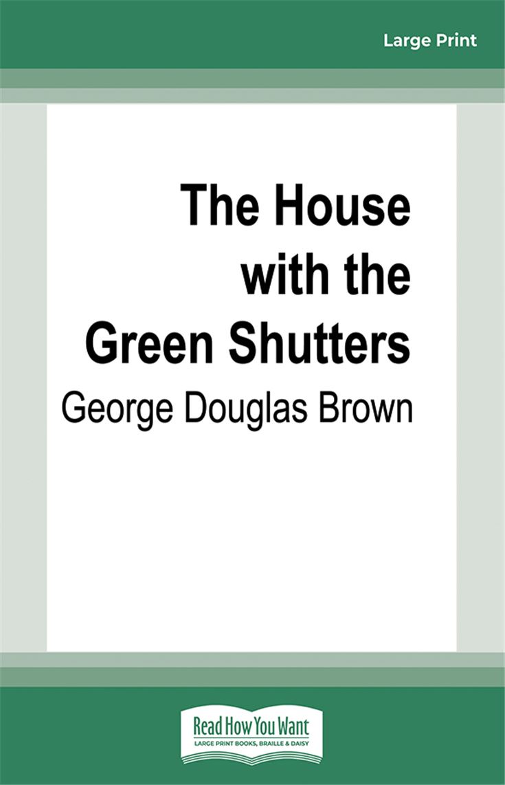 The House with the Green Shutters
