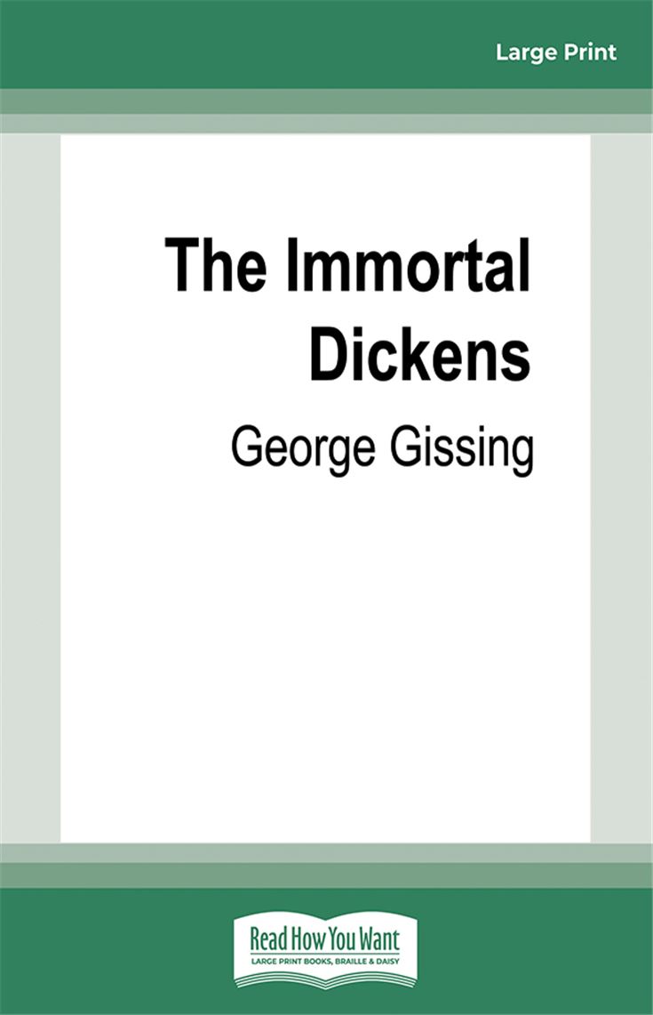 The Immortal Dickens