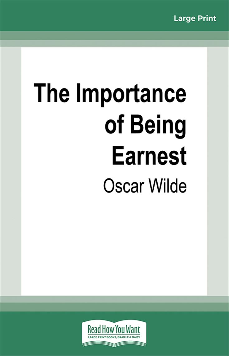 The Importance of Being Earnest