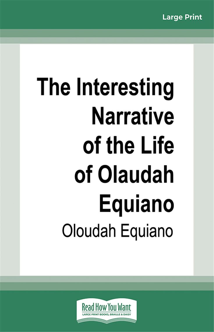 The Interesting Narrative of the Life of Olaudah Equiano
