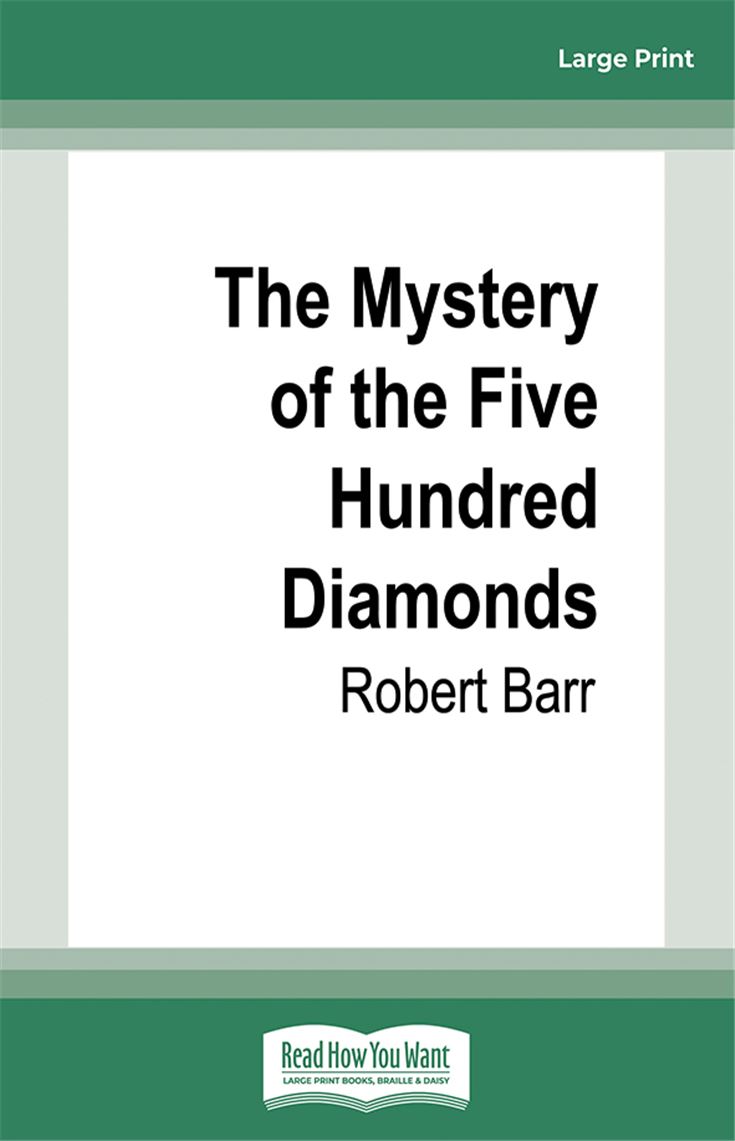 The Mystery of the Five Hundred Diamonds