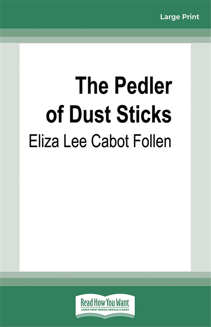 The Pedler of Dust Sticks