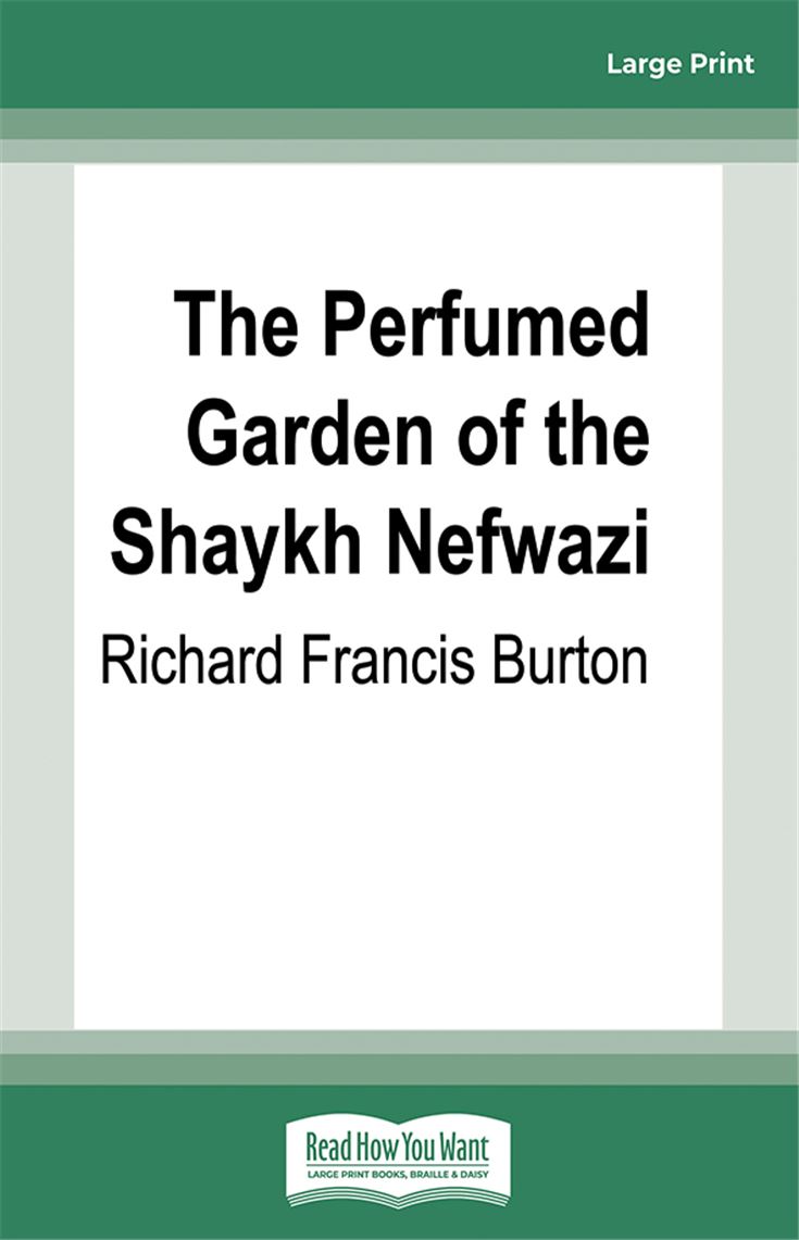 The Perfumed Garden of the Shaykh Nefwazi
