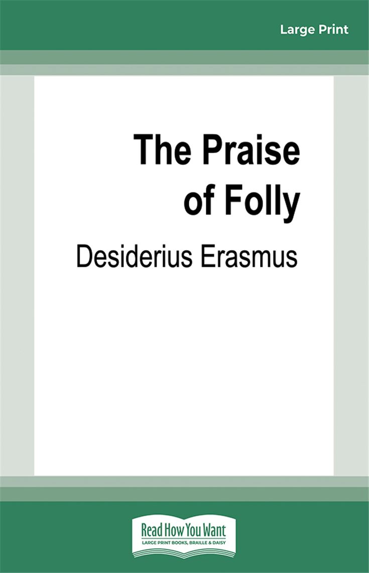 The Praise of Folly