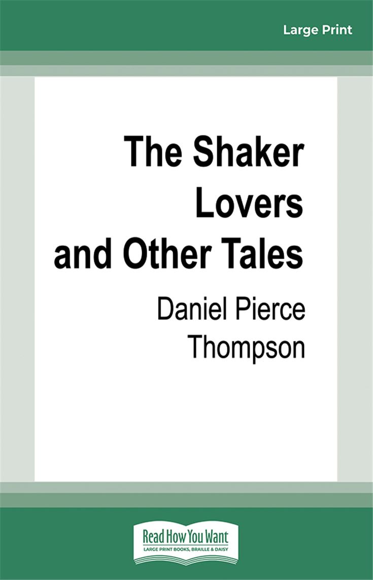 The Shaker Lovers and Other Tales