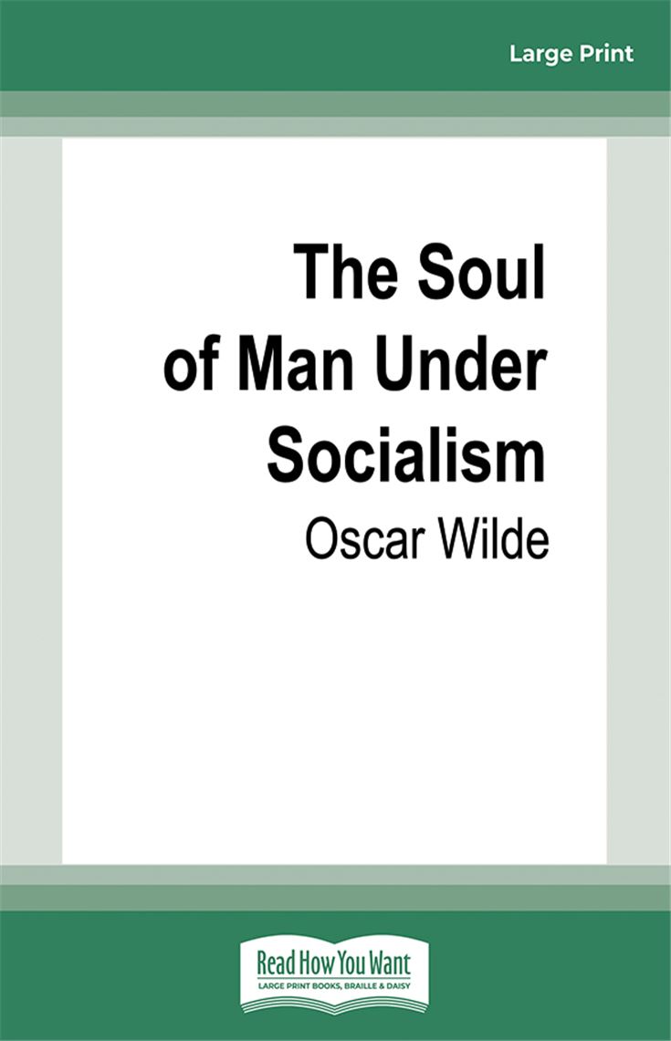 The Soul of Man Under Socialism