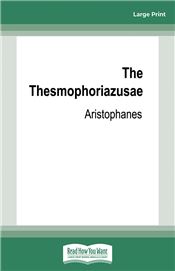 The Thesmophoriazusae