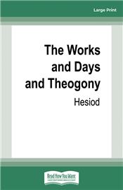 The Works and Days and Theogony