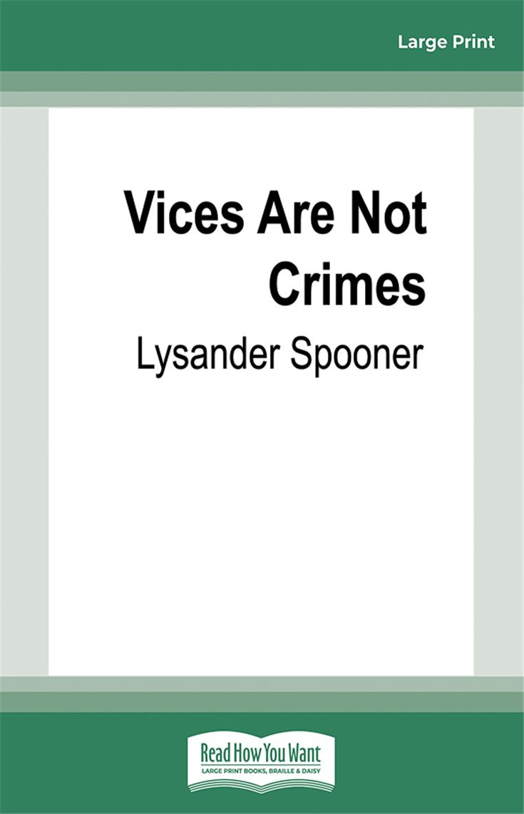 Vices Are Not Crimes