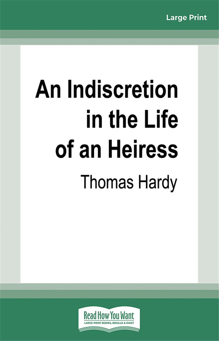 An Indiscretion in the Life of an Heiress