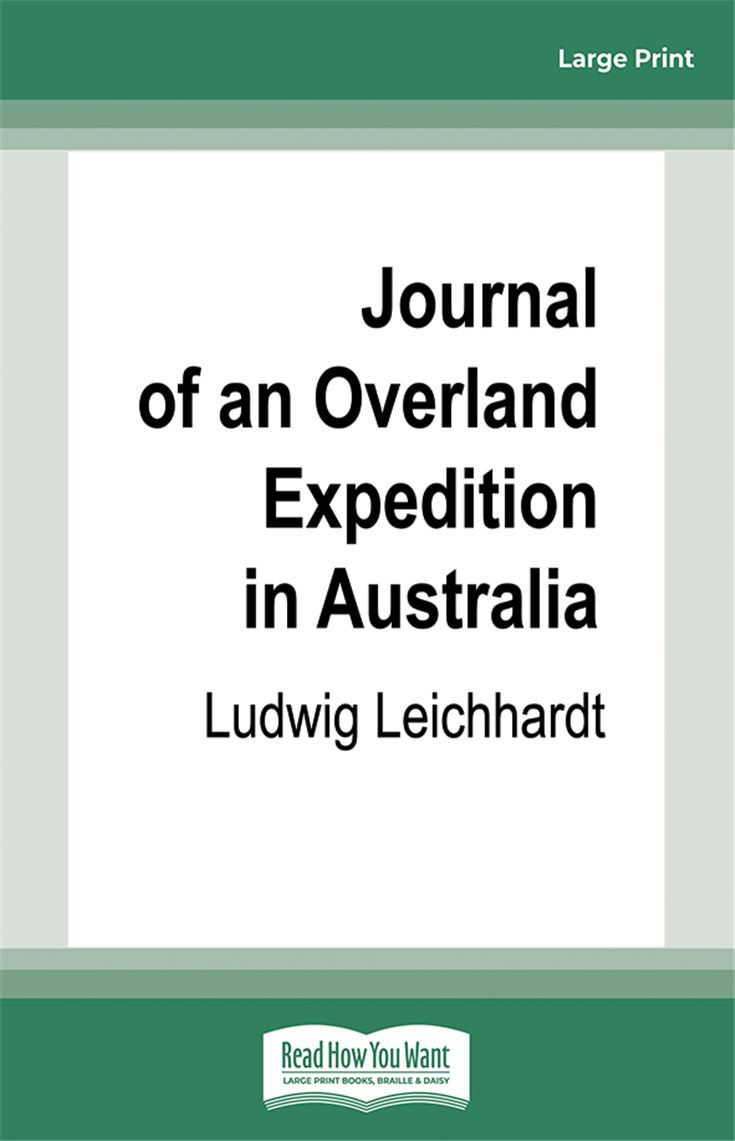 Journal of an Overland Expedition in Australia